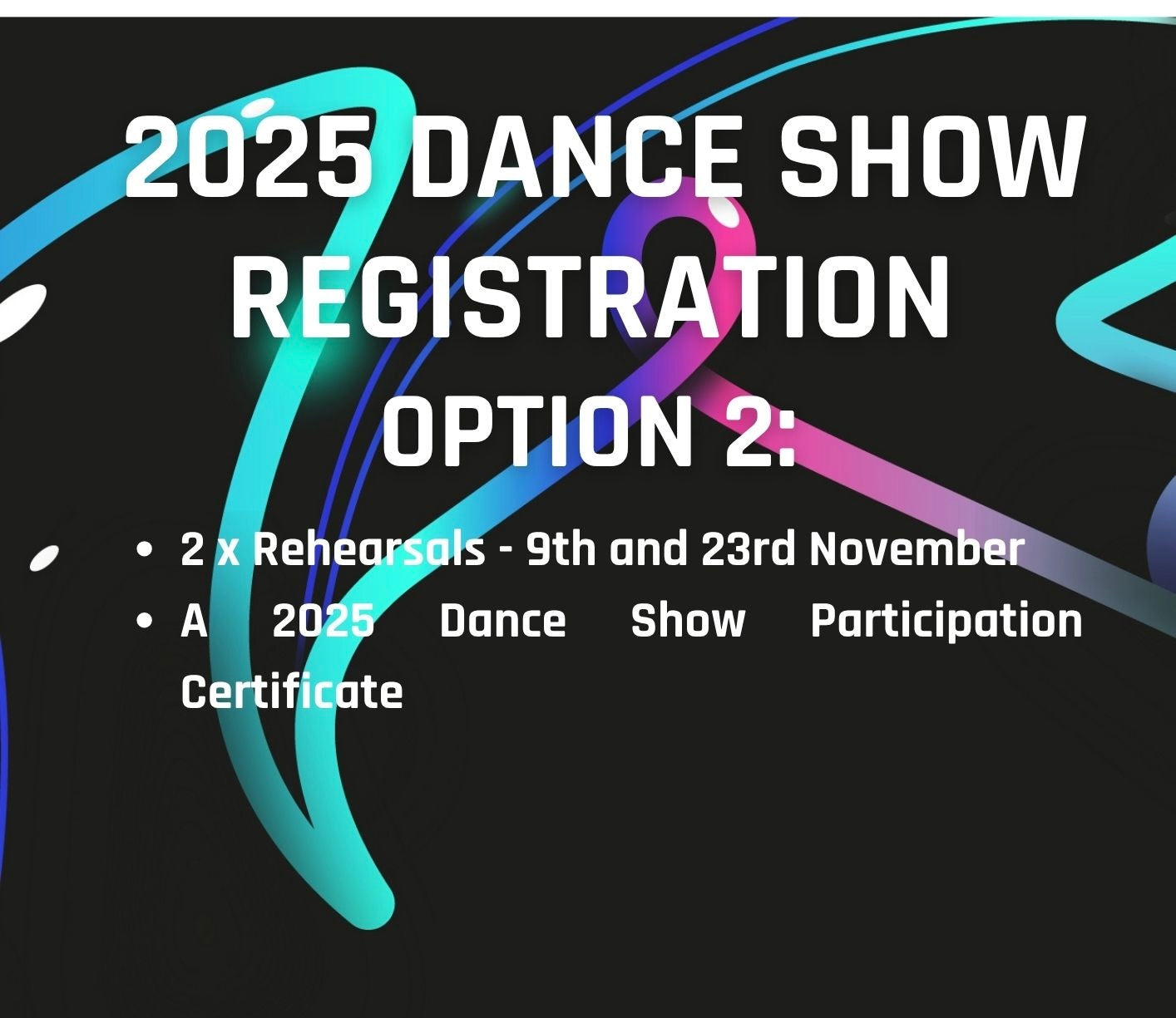 Dance Show Registration 2025